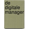 De digitale manager door G. Vergouw