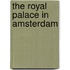 The royal palace in Amsterdam