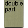 Double part by Jos Brink