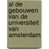 Al de gebouwen van de Universiteit van Amsterdam