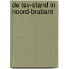 De TSV-stand in Noord-Brabant door E. Moerman