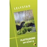 Plattegrond Lelystad door Gf de Vries