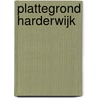 Plattegrond Harderwijk by Geert-Frank de Vries
