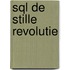 Sql de stille revolutie