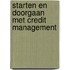 Starten en Doorgaan met Credit management