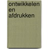 Ontwikkelen en afdrukken door J. Busselle