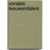 Vondels leeuwendalers by Joost van den Vondel