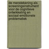De menstekening als screeningsinstrument voor de cognitieve ontwikkeling en sociaal-emotionele problematiek by K. van de Vijfeijken