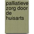 Palliatieve zorg door de huisarts