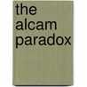 The Alcam paradox door L.C.L.T. van Kempen