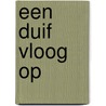 Een duif vloog op door H. Burghoorn