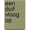 Een duif vloog op by H. Burghoorn