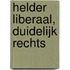 Helder liberaal, duidelijk rechts