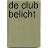 De club belicht door J. de Vos