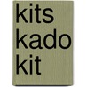 Kits Kado Kit by Unknown