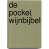 De Pocket Wijnbijbel door D. Rodriguez