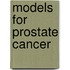 Models for prostate cancer