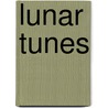 Lunar Tunes door Onbekend