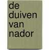 De duiven van Nador by A.H. Chouaati