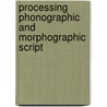 Processing phonographic and morphographic script door A.K. Ischebeck