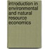 Introduction in Environmental and Natural Resource Economics