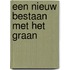Een nieuw bestaan met het graan