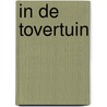 In de tovertuin by Guusje Nederhorst