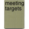 Meeting targets door M.A. Janssen