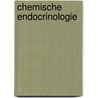 Chemische endocrinologie by C.G.J. Sweep