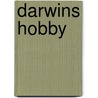 Darwins hobby by N.A. van der Clingel