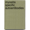 Myositis specific autoantibodies door G.J.D. Hengstman