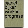Sjanet Bijker work in progress by S. Bijker