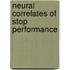 Neural correlates of stop performance