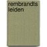 Rembrandts Leiden