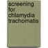 Screening for Chlamydia trachomatis
