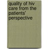 Quality of HIV care from the patients' perspective door C.F. Hekkink
