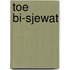 Toe bi-Sjewat