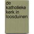 De Katholieke Kerk in Loosduinen