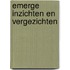 Emerge inzichten en vergezichten