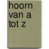 Hoorn van a tot z