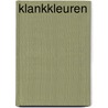 Klankkleuren door H.A. Bakker