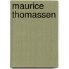 Maurice Thomassen door W. Sütö