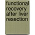 Functional recovery after liver resection