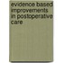 Evidence based improvements in postoperative care
