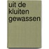 Uit de kluiten gewassen