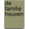 De familie Heuven door H.A.M. Heuven