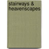 Stairways & heavenscapes by Cornelius