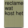 Reclame wat kost het door L. Rijnen