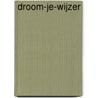 Droom-je-wijzer