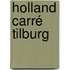 Holland Carré Tilburg